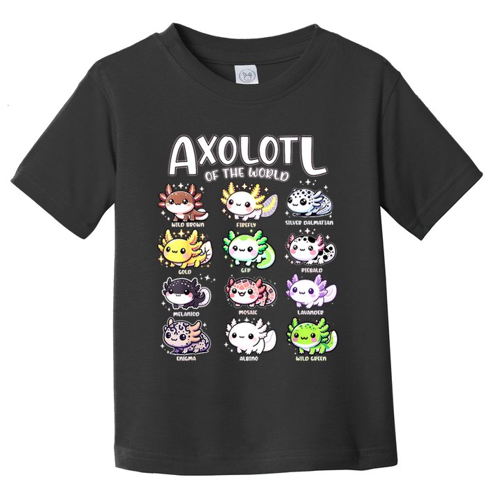 Axolotls Of The World Kawaii Types Of Axolotl Fish Amphibian Toddler T-Shirt