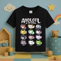 Axolotls Of The World Kawaii Types Of Axolotl Fish Amphibian Toddler T-Shirt