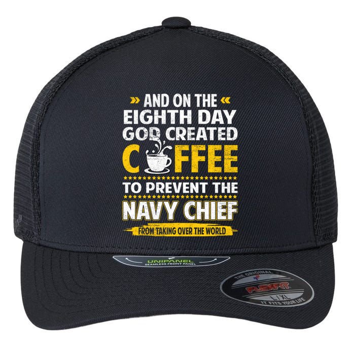 Chief And On The 8th Day God Created Coffee Na Vy Flexfit Unipanel Trucker Cap