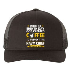 Chief And On The 8th Day God Created Coffee Na Vy Yupoong Adult 5-Panel Trucker Hat