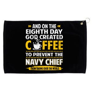 Chief And On The 8th Day God Created Coffee Na Vy Grommeted Golf Towel