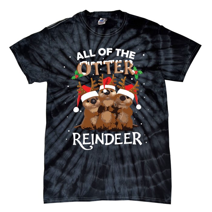 All Of The Otter Reindeer Christmas Funny Cute Tie-Dye T-Shirt