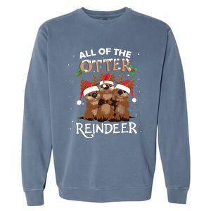 All Of The Otter Reindeer Christmas Funny Cute Garment-Dyed Sweatshirt