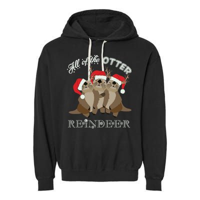 All Of The Otter Reindeer Funny Other Christmas Garment-Dyed Fleece Hoodie