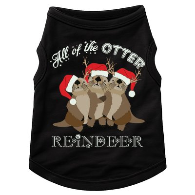 All Of The Otter Reindeer Funny Other Christmas Doggie Tank