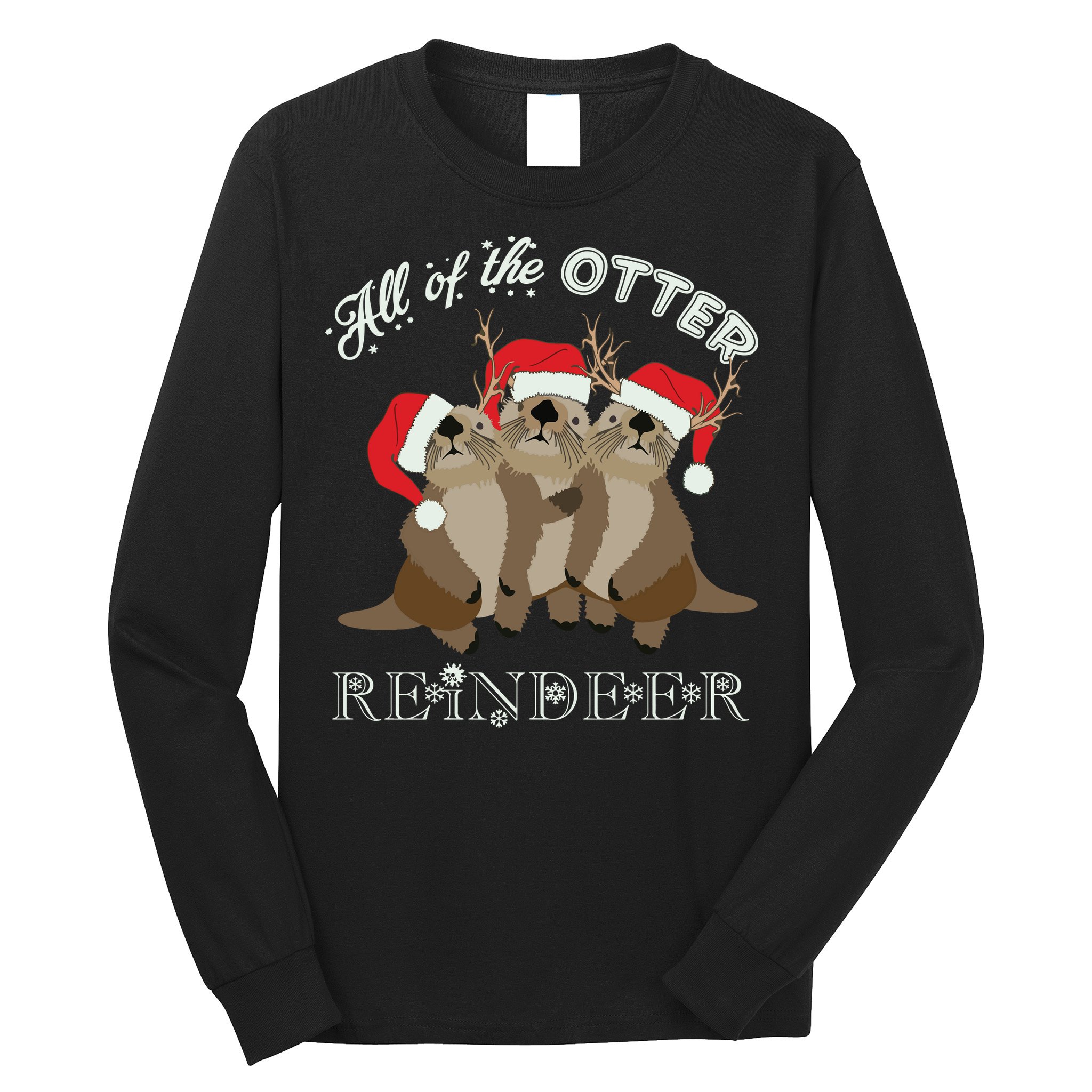 All Of The Otter Reindeer Funny Other Christmas Long Sleeve Shirt