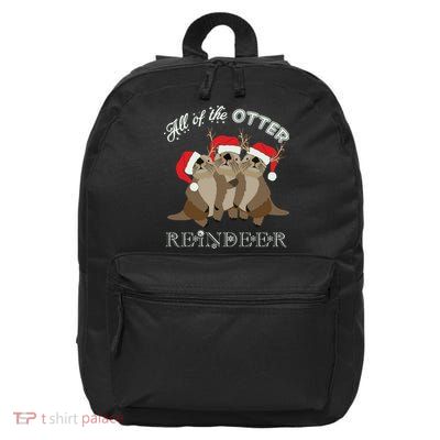 All Of The Otter Reindeer Funny Other Christmas 16 in Basic Backpack