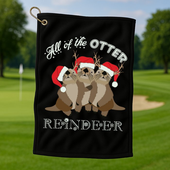 All Of The Otter Reindeer Funny Other Christmas Golf Towel
