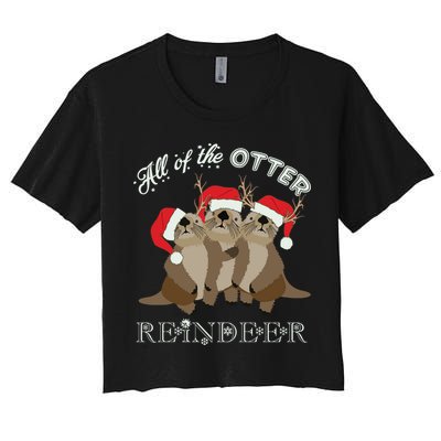 All Of The Otter Reindeer Funny Other Christmas Crop Top