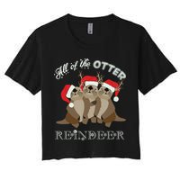 All Of The Otter Reindeer Funny Other Christmas Women's Crop Top Tee