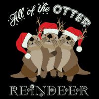 All Of The Otter Reindeer Funny Other Christmas Short Acrylic Beanie