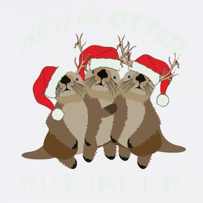 All Of The Otter Reindeer Funny Other Christmas Garment-Dyed Sweatshirt