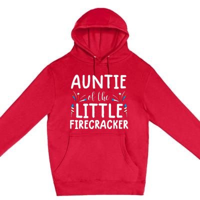 auntie of the little firecracker funny 4th of july Premium Pullover Hoodie