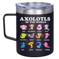 Axolotls Of The World Kawaii Axolotl Animals Fish Amphibian 12oz Stainless Steel Coffee Mug
