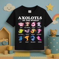 Axolotls Of The World Kawaii Axolotl Animals Fish Amphibian Toddler T-Shirt