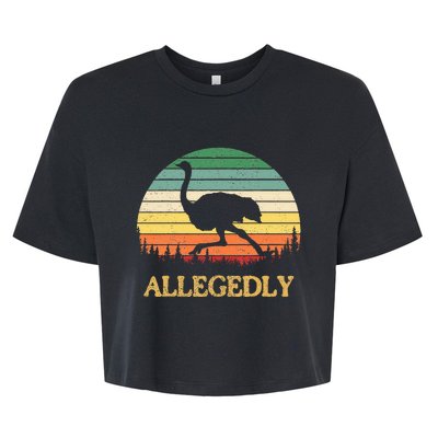 Allegedly Ostrich Vintage Retro Funny Ostrich Lover Bella+Canvas Jersey Crop Tee