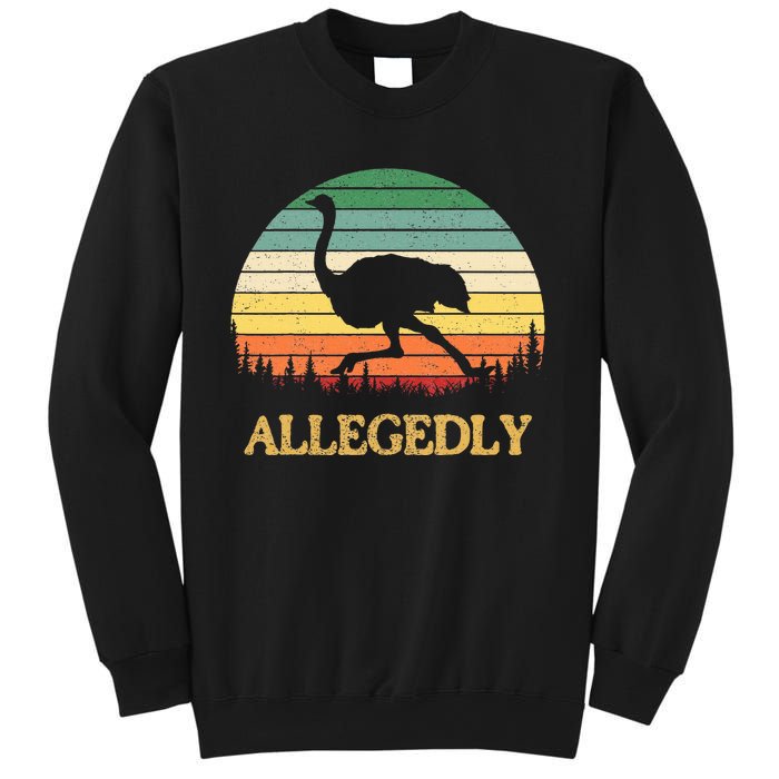 Allegedly Ostrich Vintage Retro Funny Ostrich Lover Sweatshirt