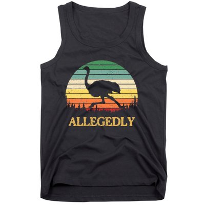 Allegedly Ostrich Vintage Retro Funny Ostrich Lover Tank Top