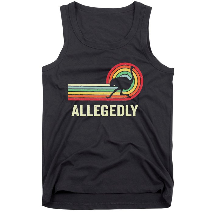 Allegedly Ostrich Vintage Retro Funny Ostrich Lover Tank Top