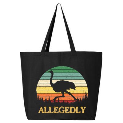 Allegedly Ostrich Vintage Retro Funny Ostrich Lover 25L Jumbo Tote