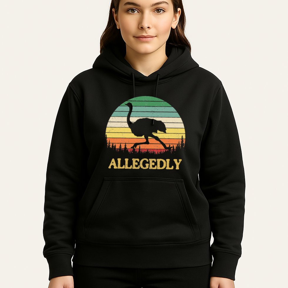 Allegedly Ostrich Vintage Retro Funny Ostrich Lover Hoodie