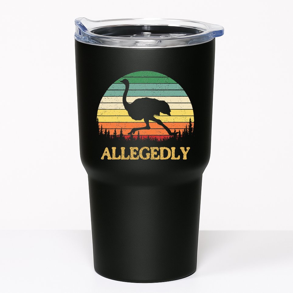 Allegedly Ostrich Vintage Retro Funny Ostrich Lover Tumbler