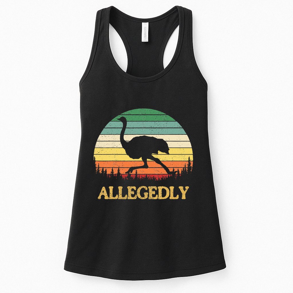 Allegedly Ostrich Vintage Retro Funny Ostrich Lover Womens Tank Top