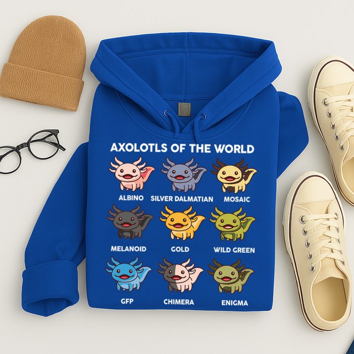  Axolotl Of World  Hoodie