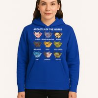  Axolotl Of World  Hoodie