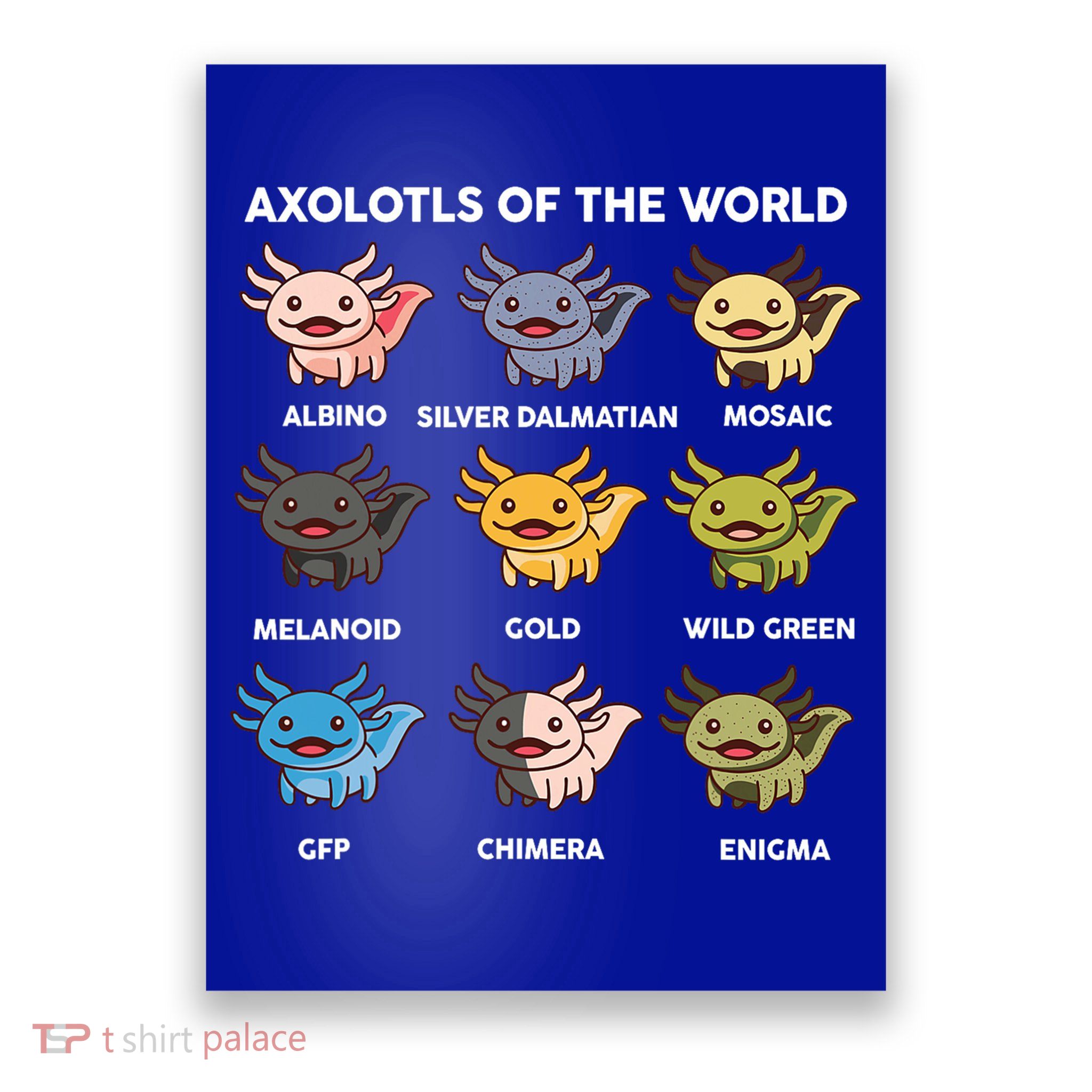  Axolotl Of World  Poster