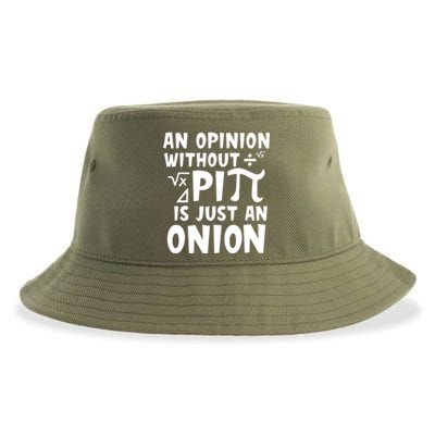 An Opinion Without Pi Is Just An Onion Happy Pi Day Great Gift Sustainable Bucket Hat