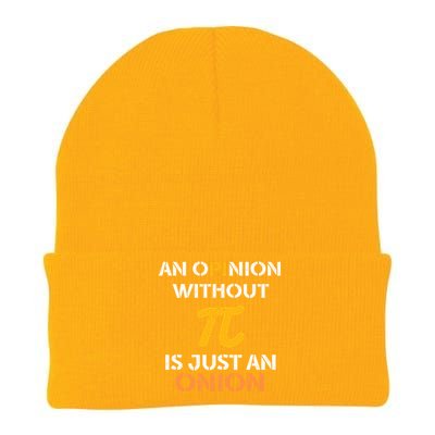 An Opinion Without Pi Is Just An Onion Funny Pi Day Teacher Gift Knit Cap Winter Beanie