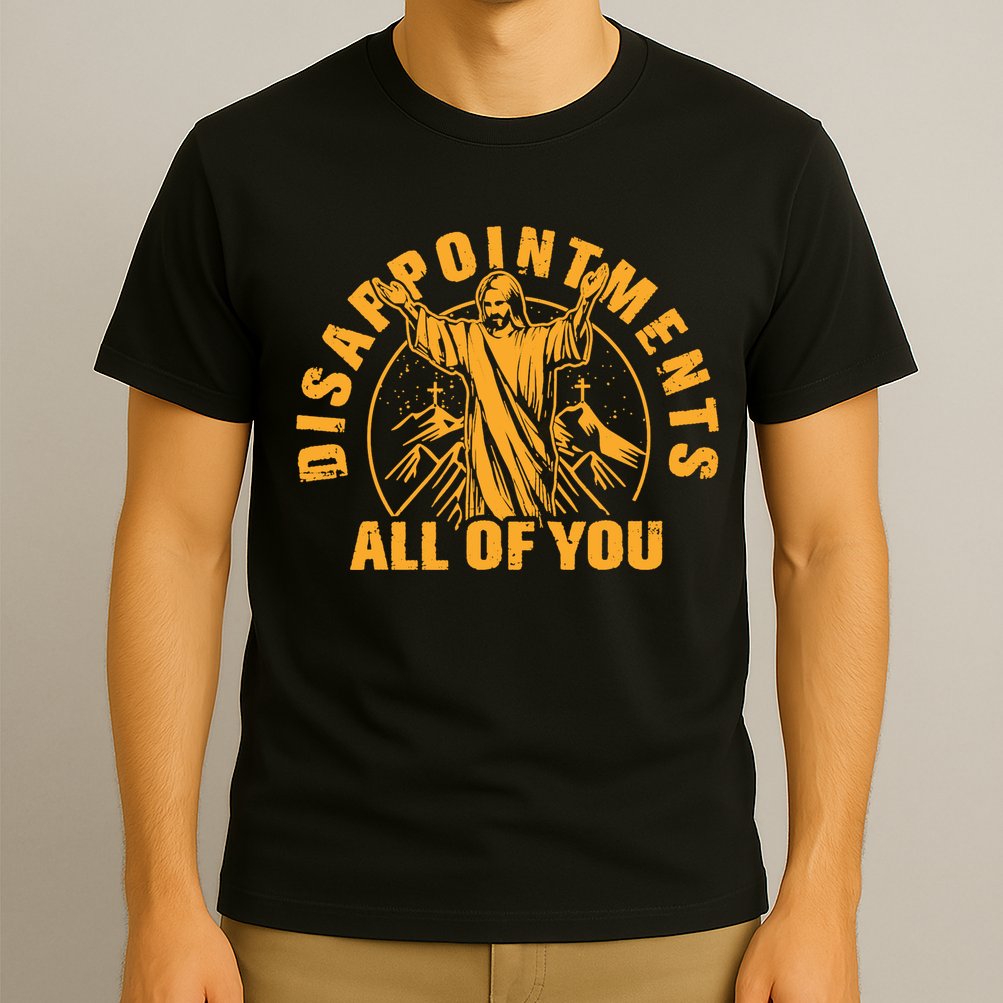 All Of You Disappointments Jesus Retro T-Shirt