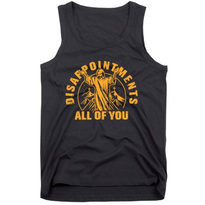 All Of You Disappointments Jesus Retro Tank Top