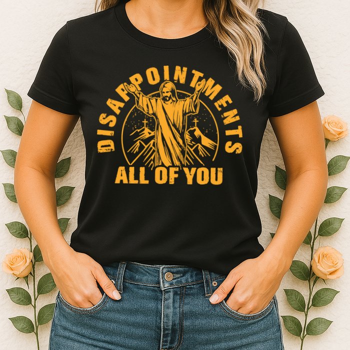 All Of You Disappointments Jesus Retro Womens T-Shirt