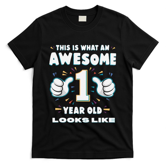 Awesome One Year Old Baby First Birthday Celebrate T-Shirt