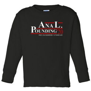 Anal Pounding 2020 Adult Humor Innuendo Vulgar Toddler Long Sleeve Shirt