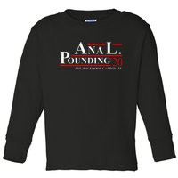 Anal Pounding 2020 Adult Humor Innuendo Vulgar Toddler Long Sleeve Shirt