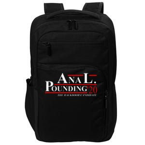 Anal Pounding 2024 Innuendo Vulgar Election Impact Tech Backpack