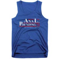 Anal Pounding 2024 Innuendo Vulgar Election Tank Top