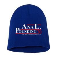 Anal Pounding 2024 Innuendo Vulgar Election Short Acrylic Beanie