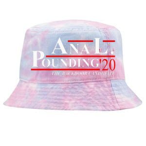 Anal Pounding 2024 Innuendo Vulgar Election Tie-Dyed Bucket Hat