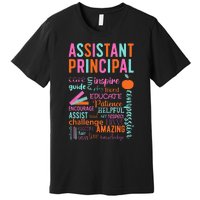 Assistant Principal Appreciation Assistant Principals Premium T-Shirt