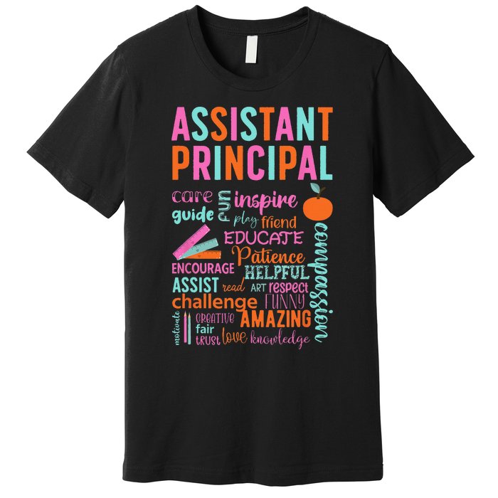 Assistant Principal Appreciation Assistant Principals Premium T-Shirt