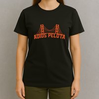 Adios Pelota T-Shirt