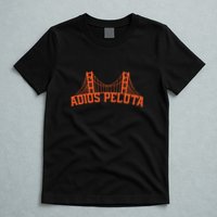 Adios Pelota T-Shirt