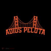 Adios Pelota Kids T-Shirt