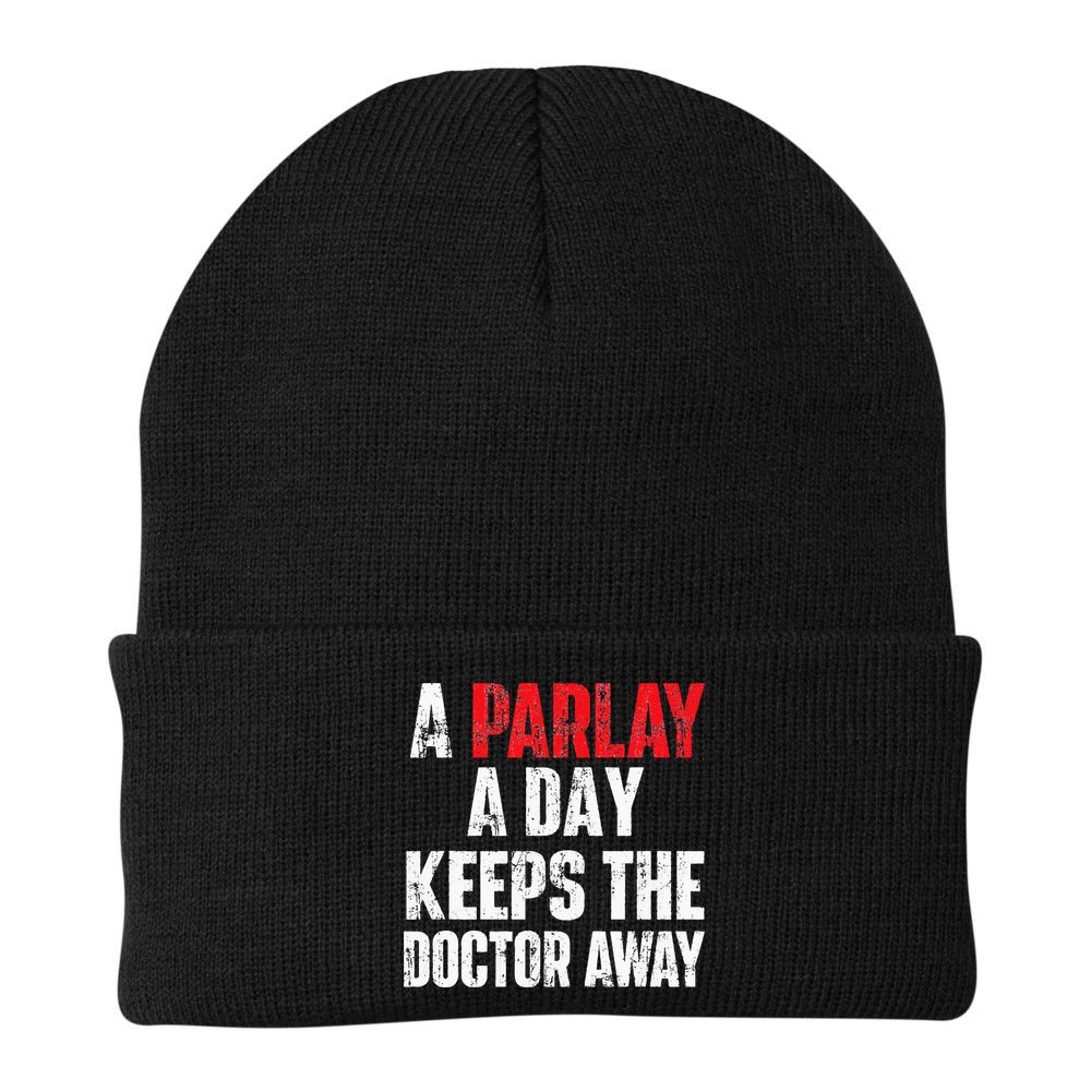 A Parlay A Day Keeps The Doctor Away Sports Betting Gambler Beanie