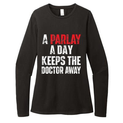 A Parlay A Day Keeps The Doctor Away Sports Betting Gambler Womens CVC Long Sleeve Shirt