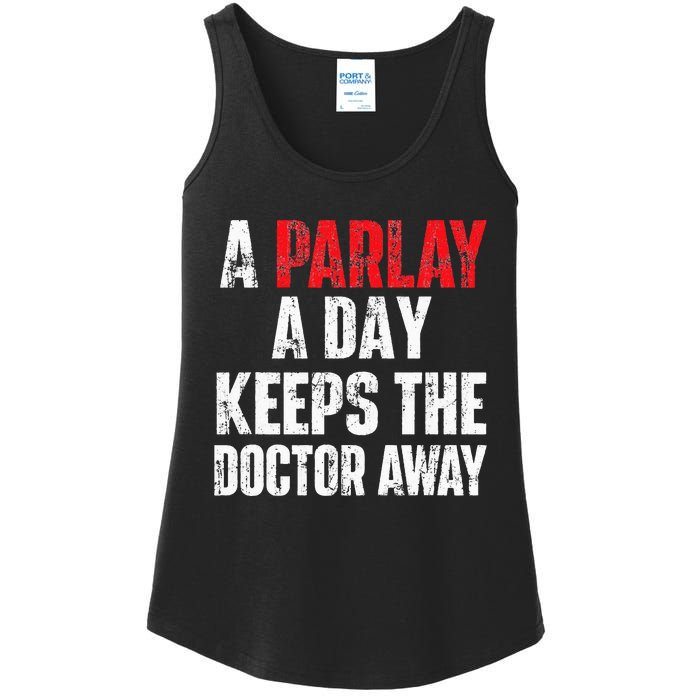 A Parlay A Day Keeps The Doctor Away Sports Betting Gambler Ladies Essential Tank